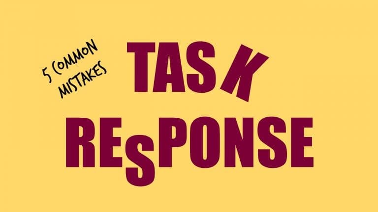 5 Common IELTS Task Response Mistakes